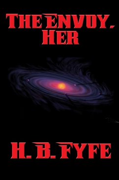 The Envoy, Her (eBook, ePUB) - Fyfe, H. B.