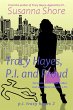 Tracy Hayes, P.I. and Proud (P.I. Tracy... - Bild 1