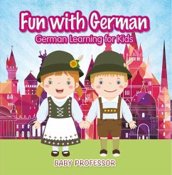 Fun with German!   German Learning for Kids (eBook, ePUB) - Baby