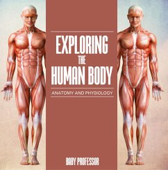 Exploring the Human Body   Anatomy and Physiology (eBook, ePUB) - Baby