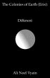Different (The Colonies of Earth... - Bild 1