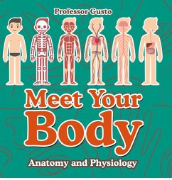 Meet Your Body - Baby's First Book   Anatomy and Physiology (eBook, ePUB) - Baby