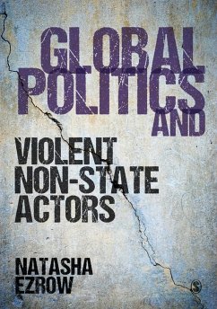 Global Politics and Violent Non-state Actors (eBook, PDF) - Ezrow, Natasha