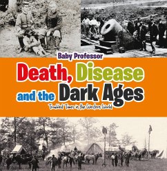 Death, Disease and the Dark Ages: Troubled Times in the Western World (eBook, ePUB) - Baby