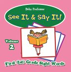 See It & Say It! : Volume 2   First (1st) Grade Sight Words (eBook, ePUB)