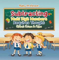 Subtracting Multi Digit Numbers Requires Thought   Children's Arithmetic Books (eBook, ePUB) - Baby