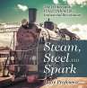 Steam, Steel and Spark: The People and... - Bild 1