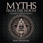 Myths from the North   Children's Norse Folktales (eBook, ePUB)