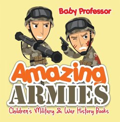 Cover Amazing Armies   Children's Military & War History Books (eBook, ePUB)