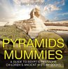 Pyramids and Mummies: A Guide to... - Bild 1
