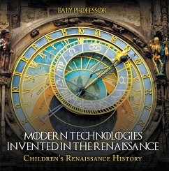 Cover Modern Technologies Invented in the Renaissance   Children's Renaissance History (eBook, ePUB)
