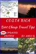 COSTA RICA Dirt Cheap Travel Tips... - Bild 1
