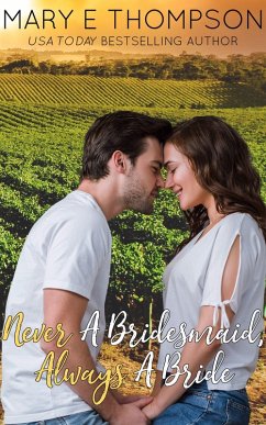 Cover Never A Bridesmaid, Always A Bride (Raise A Glass, #2) (eBook, ePUB)