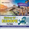 History Of Europe For Kids: A History... - Bild 1