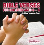 365 Days of Bible Verses for Children Aged 6 - 8   Children's Jesus Book (eBook, ePUB)