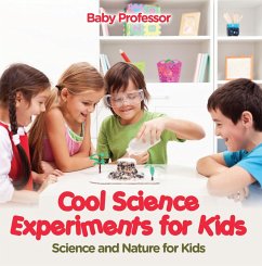 Cover Cool Science Experiments for Kids   Science and Nature for Kids (eBook, ePUB)