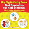 My Big Activity Book: Find Opposites... - Bild 1