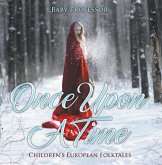Once upon a Time   Children's European Folktales (eBook, ePUB)