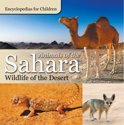 Animals of the Sahara   Wildlife of the Desert   Encyclopedias for Children (eBook, ePUB) - Baby