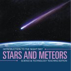 Stars and Meteors   Introduction to the Night Sky   Science & Technology Teaching Edition (eBook, ePUB)