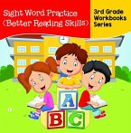 Sight Word Practice (Better Reading Skills) : 3rd Grade Workbooks Series (eBook, ePUB)