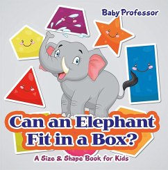 Can an Elephant Fit in a Box?   A Size & Shape Book for Kids (eBook, ePUB) - Baby