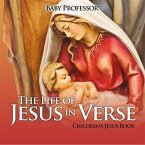 The Life of Jesus in Verse   Children's Jesus Book (eBook, ePUB)