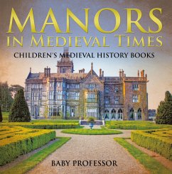 Manors in Medieval Times-Children's Medieval History Books (eBook, ePUB) - Baby