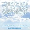 Where Do Clouds Come from?   Weather... - Bild 1