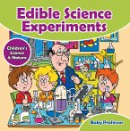 Edible Science Experiments - Children's Science & Nature (eBook, ePUB)