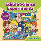 Edible Science Experiments - Children's Science & Nature (eBook, ePUB)