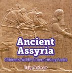 Ancient Assyria   Children's Middle Eastern History Books (eBook, ePUB)