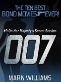 The Ten Best Bond Movies...Ever! #9 - On Her Majesty's Secret Service (eBook, ePUB)