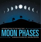 Moon Phases   Introduction to the Night Sky   Science & Technology Teaching Edition (eBook, ePUB)