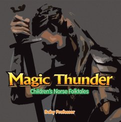 Magic Thunder   Children's Norse Folktales (eBook, ePUB) - Baby