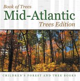 Book of Trees   Mid-Atlantic Trees Edition   Children's Forest and Tree Books (eBook, ePUB)