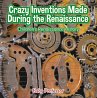 Crazy Inventions Made During the... - Bild 1