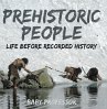 Prehistoric Peoples: Life Before... - Bild 1