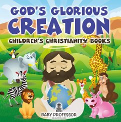 God's Glorious Creation   Children's Christianity Books (eBook, ePUB) - Baby