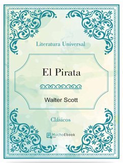 El Pirata (eBook, ePUB) - Scott, Walter