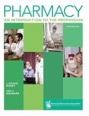 Pharmacy: An Introduction to the Profession, 3e (eBook, ePUB)