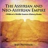 The Assyrian and Neo-Assyrian Empire  ... - Bild 1