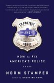 To Protect and Serve (eBook, ePUB)