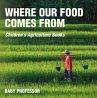 Where Our Food Comes from - Children's... - Bild 1