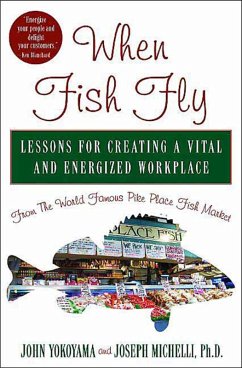 When Fish Fly (eBook, ePUB) - Michelli, Joseph; Yokoyama, John