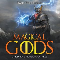 Magical Gods   Children's Norse Folktales (eBook, ePUB) - Baby