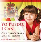 Yo Puedo, I Can   Children's Learn Spanish Books (eBook, ePUB)