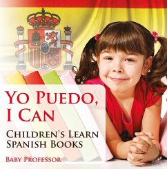 Yo Puedo, I Can   Children's Learn Spanish Books (eBook, ePUB) - Baby
