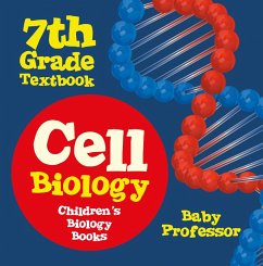 Cell Biology 7th Grade Textbook   Children's Biology Books (eBook, ePUB) - Baby