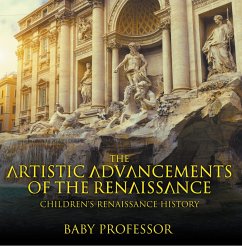 Things You Didn't Know about the Renaissance   Children's Renaissance History (eBook, ePUB) - Baby